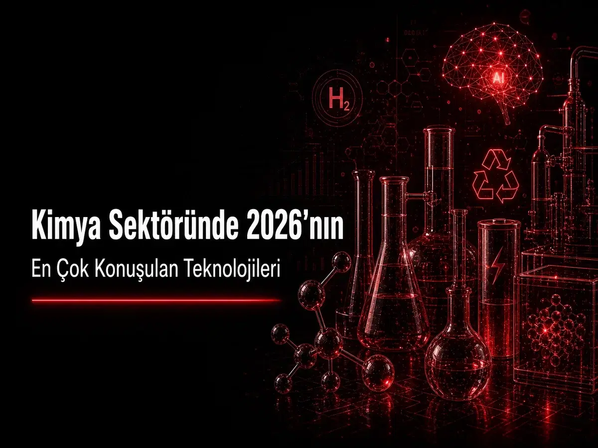 Kimya sektörü 2026 trendleri; yeşil kimya, hidrojen, pil ve karbon yakalama kapak görseli