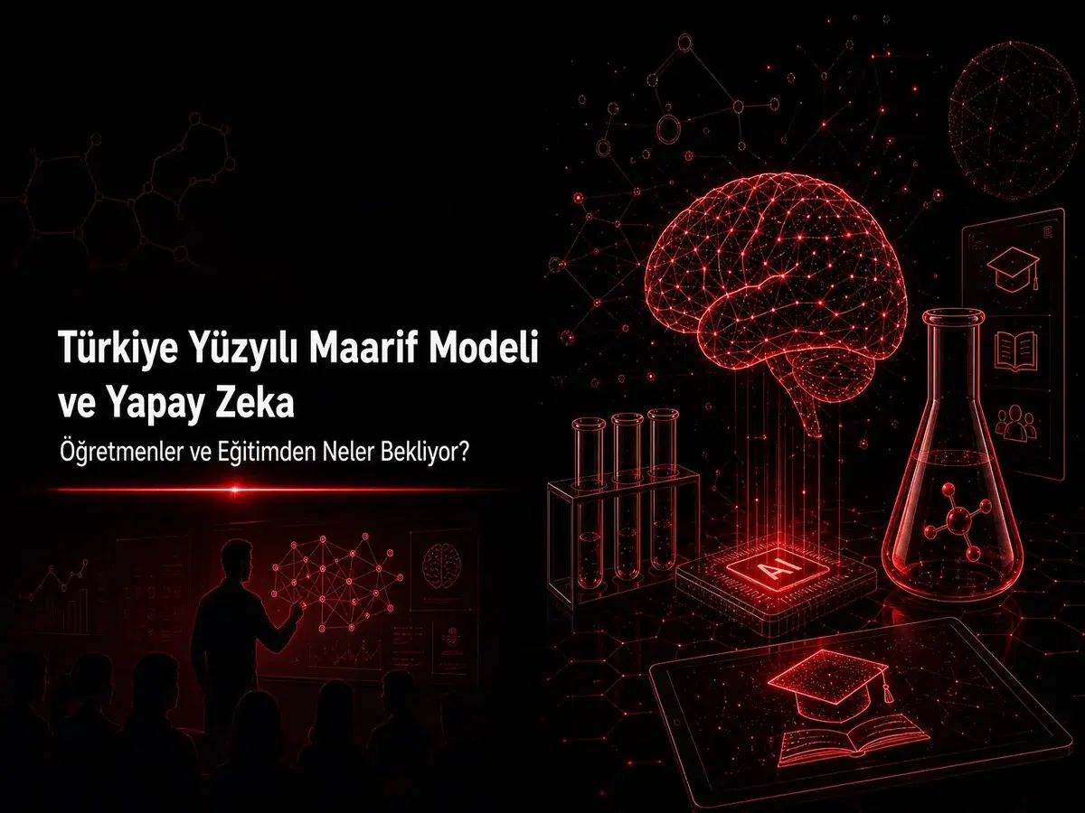 Türkiye Yüzyılı Maarif Modeli yapay zeka, öğretmen rehberi ve eğitimde yapay zeka (AI) kullanımı konulu blog kapak görseli